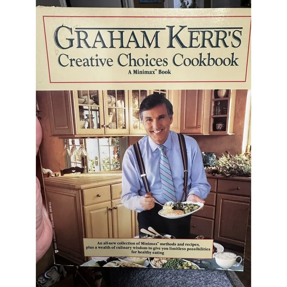 Creative choices Cookbook Graham Kerr 1993 Minimax Book‎ Paperback